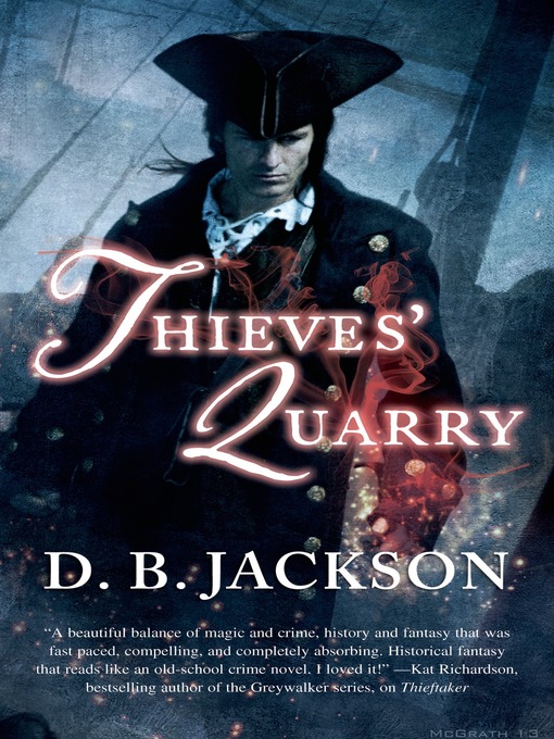 Title details for Thieves' Quarry by D. B. Jackson - Wait list